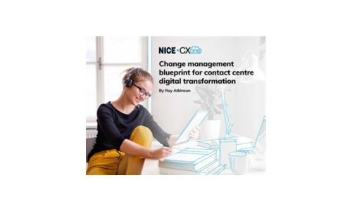 Change management blueprint for contact centre digital transformation